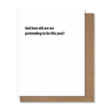 Pretending - Birthday Card