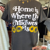 Home is Where the Midwest Is Graphic Tee - Girl Dangerous