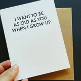 Old As You - Birthday Card