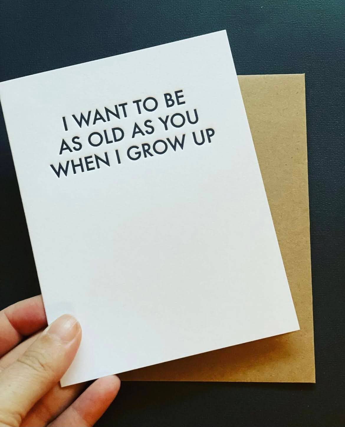 Old As You - Birthday Card