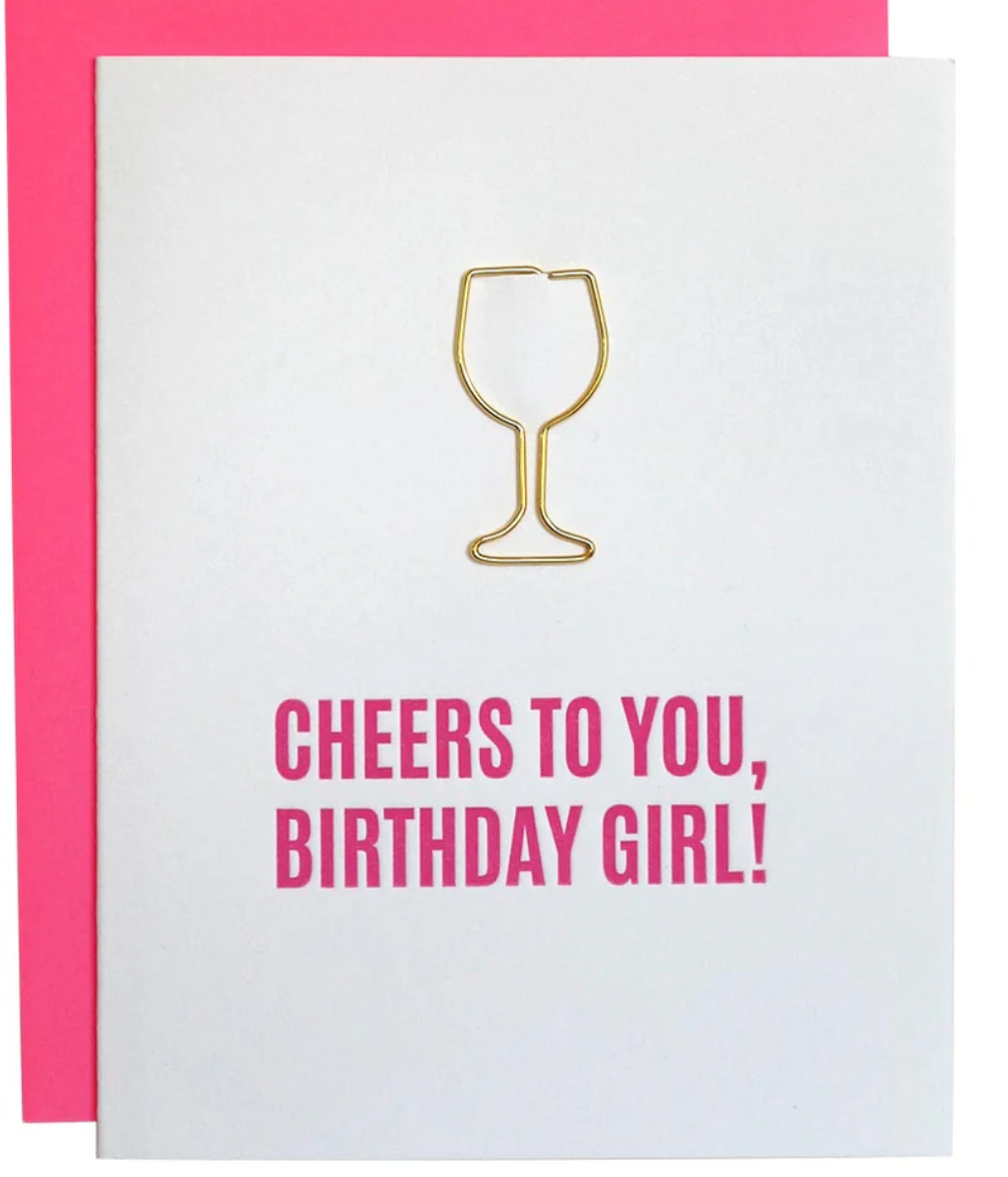 Cheers to You Birthday Girl - Paper Clip Letterpress Card