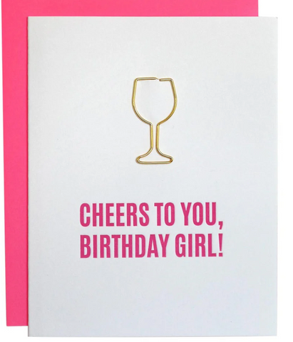 Cheers to You Birthday Girl - Paper Clip Letterpress Card