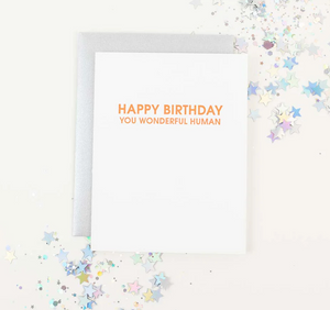 Happy Birthday you wonderful human Letterpress Card