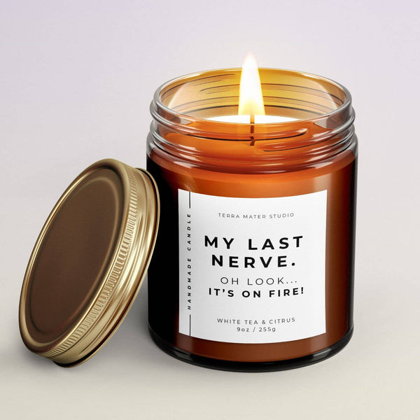 My Last Nerve Soy Scented Candle: Sea Salt + Orchids / 9 oz
