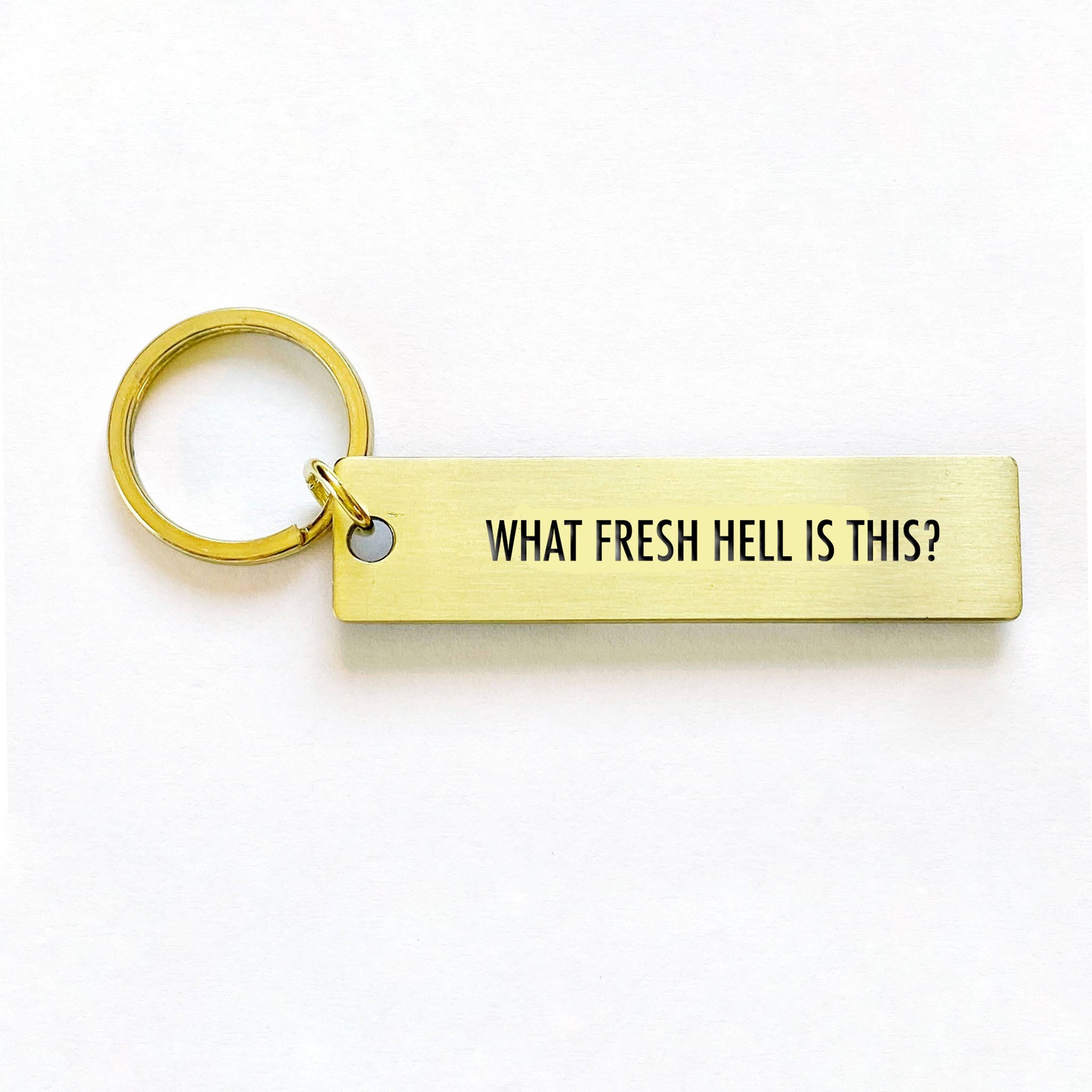 Fresh Hell Key Tag