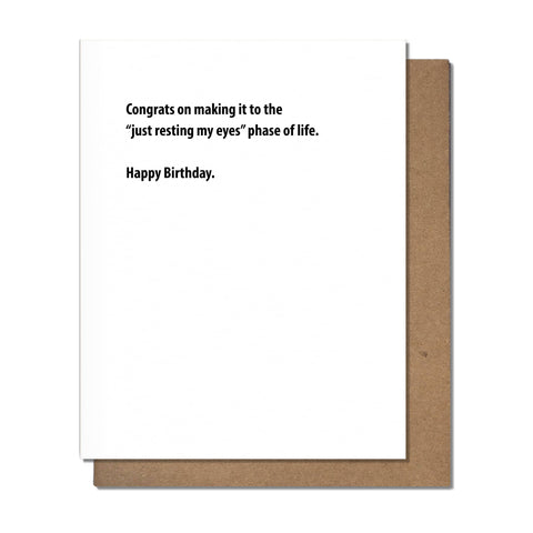 Resting My Eyes - Birthday Card